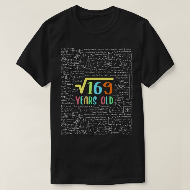 Square Root of 169 13th Birthday T Shirt (Design framsida)
