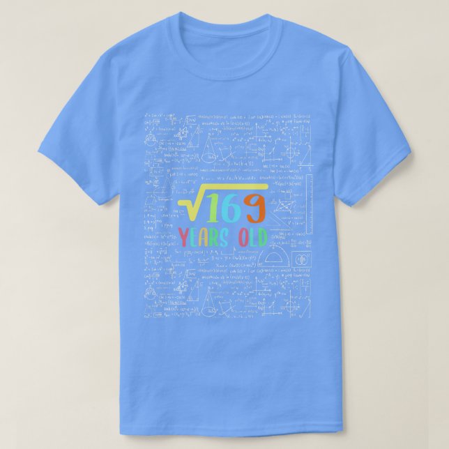 Square Root of 169 13th Birthday T Shirt (Design framsida)