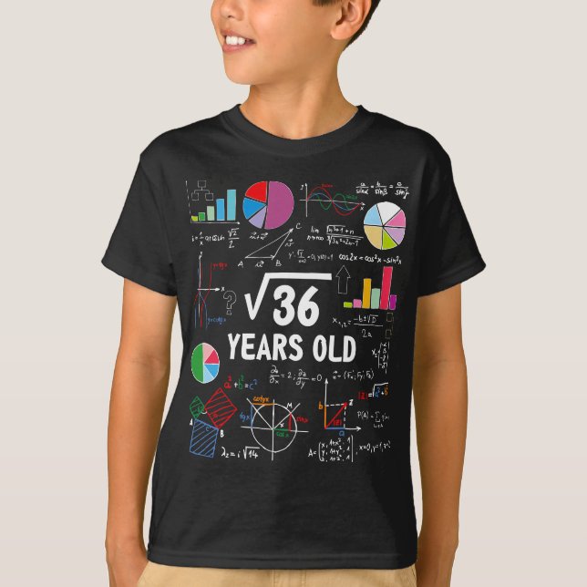 Square Root of 36 6e Birthday 6 Year Old Gifts Mor T Shirt (Framsida)