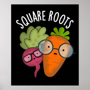 Square Roots Funny Math Pun Mörk BG Poster