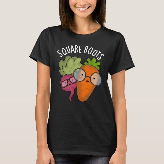 Square Roots Funny Math Pun Mörk BG T Shirt (Framsida)