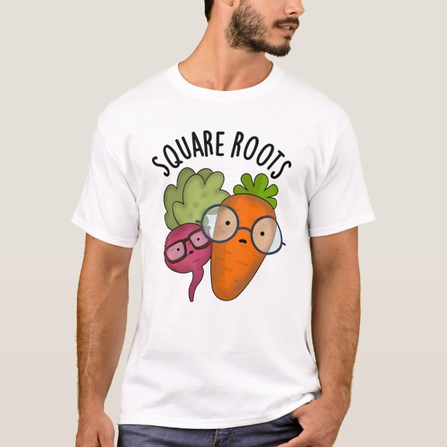 Square Roots Funny Math Pun T Shirt (Framsida)
