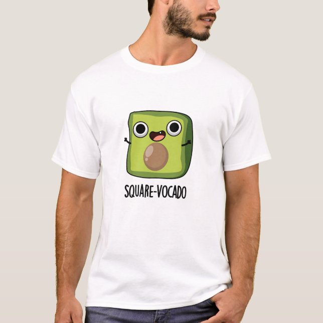 Square-vocado Funny Avocado Puns T Shirt (Framsida)