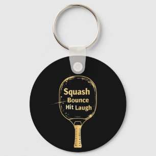 Squash Boung Slå Laugh: Embrace the Roligt and Spi Nyckelring