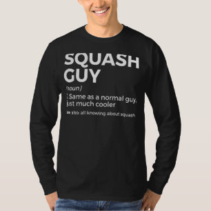 Squash Guy Definition Squash Player T Shirt