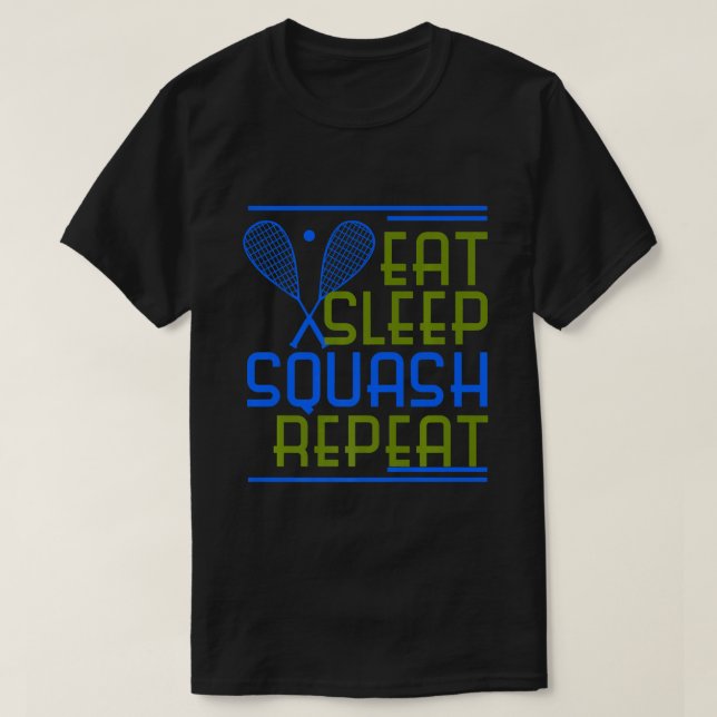 Squash Player Coach Funny Sports Enthusiast Shirt T (Design framsida)
