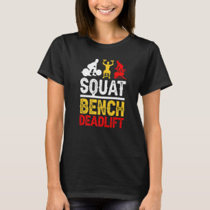 Squat Bench Deadlift Gym Outfit Gym Deadlift Gym T Shirt
