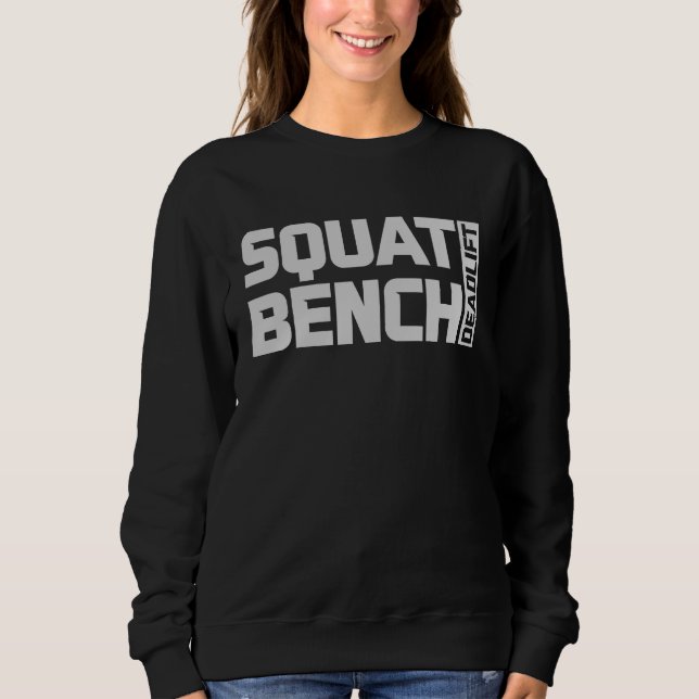 Squat Bench Deadlift Gym Weightlifting Workout Fit T Shirt (Framsida)