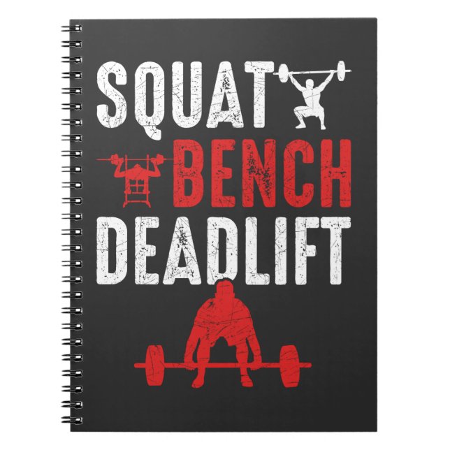 Squat Bench Deadlift Gym Workout Powerlift Anteckningsbok (Framsidan)