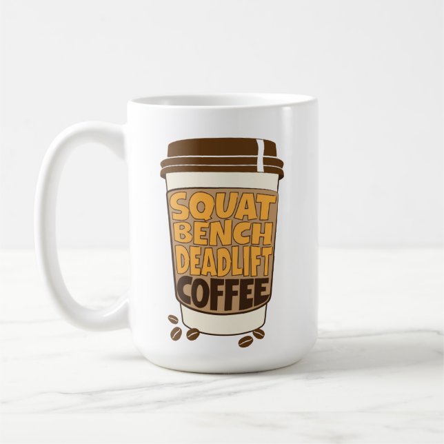 Squat Bench Deadlift och Coffee Kaffemugg (Vänster)