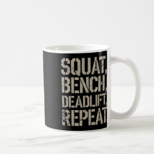 Squat Bench Deadlift Repeat Gym Tee Weightlift Kaffemugg