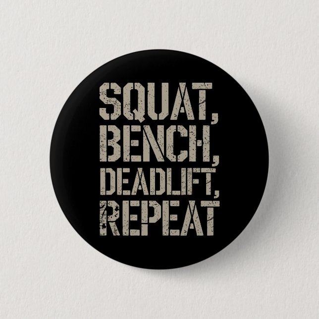 Squat Bench Deadlift Repeat Gym Tee Weightlift Knapp (Framsida)