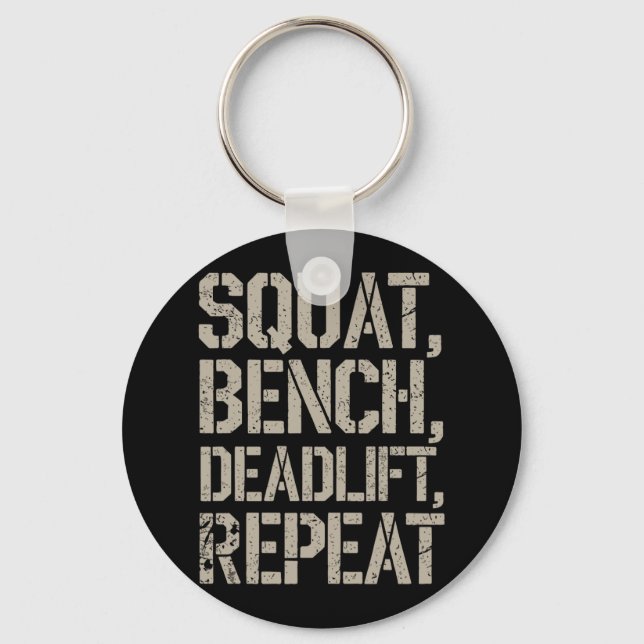 Squat Bench Deadlift Repeat Gym Tee Weightlift Nyckelring (Framsida)