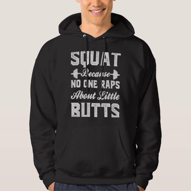 Squat Exercise Workout Quote Weightlifting Gym Hoodie (Framsida)