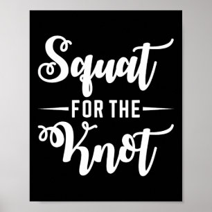 Squat for Knot Bröllop Fitness Bride Groom Wor Poster
