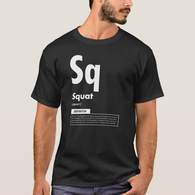 Squat - Periodic Bord - Funny Gym Meme T Shirt (Framsida)