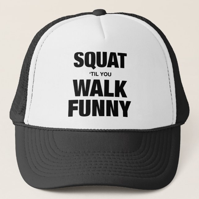 Squat 'Til You Walk Funny Keps (Framsida)