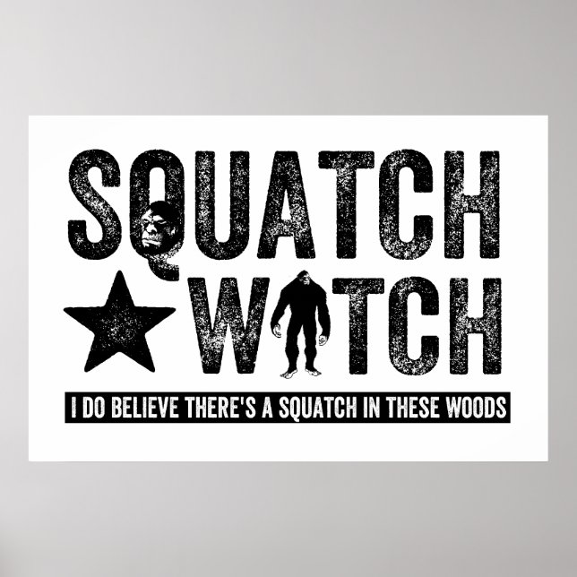 Squatch Watch - jag tror Poster (Framsidan)