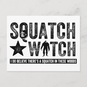 Squatch Watch - jag tror Vykort