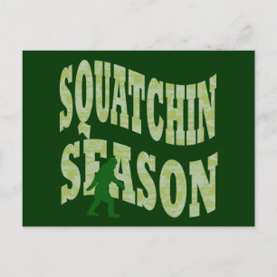 Squatchin Season Vykort