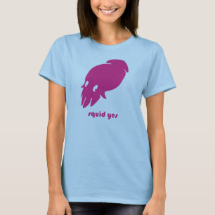 Squid Yes! Tee