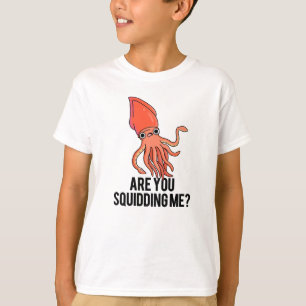 Squide Pun? T Shirt
