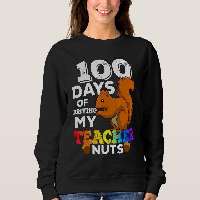 Squirrel 100 Days of Driving My Teacher Nuts Squir T Shirt (Framsida)