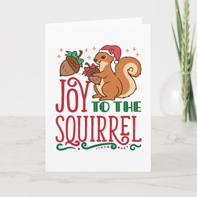 Squirrel Christmas Joy to the Squirrel Helgkort (Framsida)