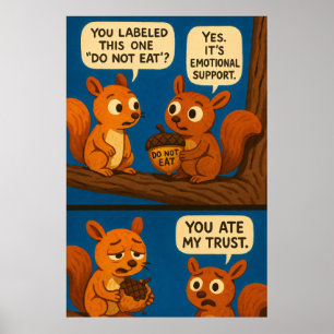 Squirrel Comic - KänsloStödande Ekollon Skämt Poster