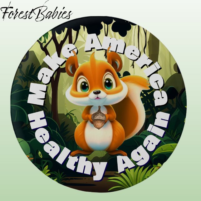 Squirrel gör Amerika hälsosamt igen Knapp (Fun Squirrel Make Earth Healthy Again Wildlife Nature Animal Cartoon Graphic Environmental Button🐿️)