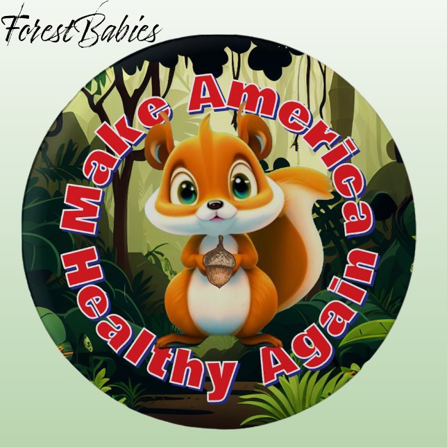 Squirrel gör Amerika hälsosamt igen Knapp (Fun Squirrel Make Earth Healthy Again Wildlife Nature Animal Cartoon Graphic Environmental Button🐿️)
