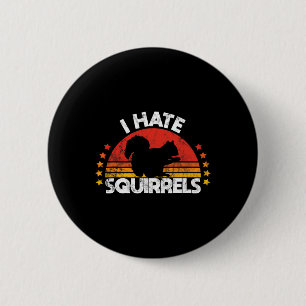 Squirrel Hunting I Hate Squirrel Hunter Retro Desi Knapp