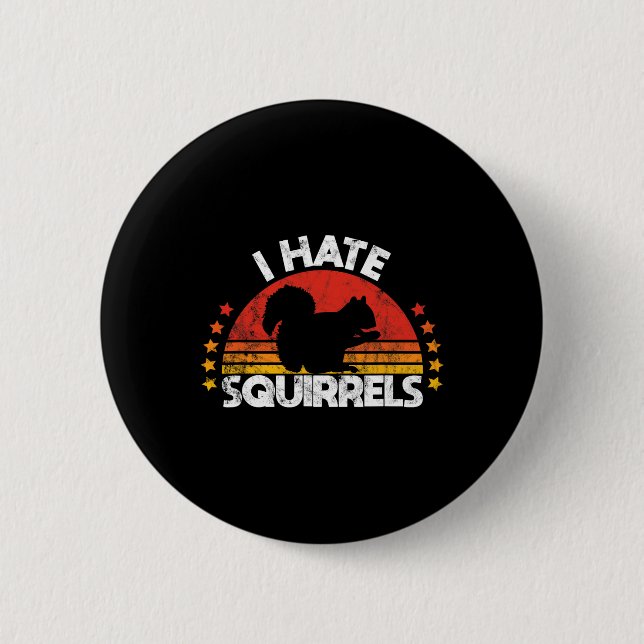 Squirrel Hunting I Hate Squirrel Hunter Retro Desi Knapp (Framsida)