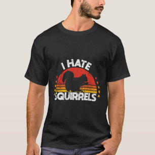 Squirrel Hunting I Hate Squirrel Hunter Retro Desi T Shirt