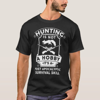 Squirrel Hunting Season Just A Hobby Hunter Design T Shirt