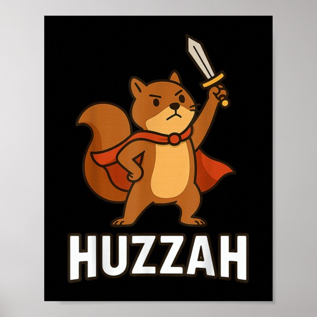 Squirrel Huzzah Knight Funny Sword För manar Women Poster (Framsidan)