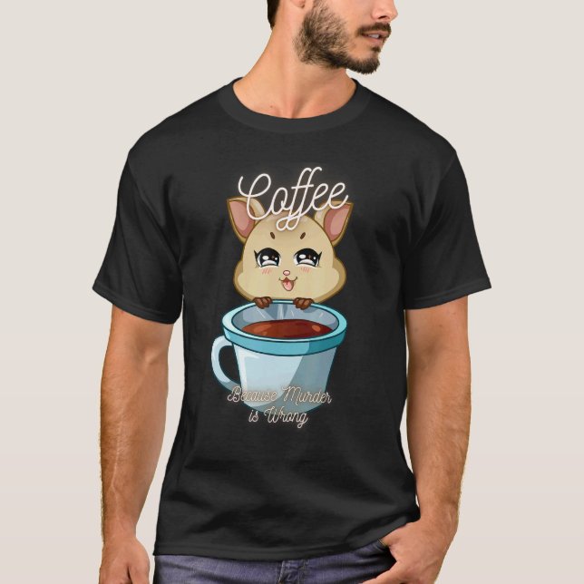 Squirrel Sarcasm Meme-kaffe för mord är Wr T Shirt (Framsida)