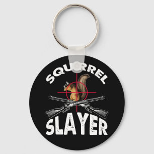 Squirrel Sayer Squirrel Hunting Humor Nyckelring