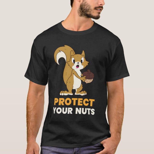 Squirrel Skydda din Nöt ekorre matgåva T Shirt (Framsida)