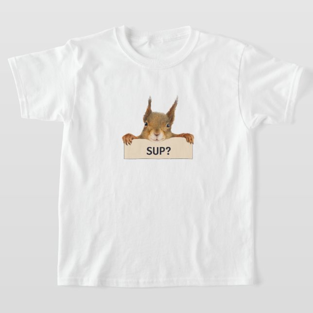 Squirrel SUP? Anpassningsbar T Shirt (Laydown)
