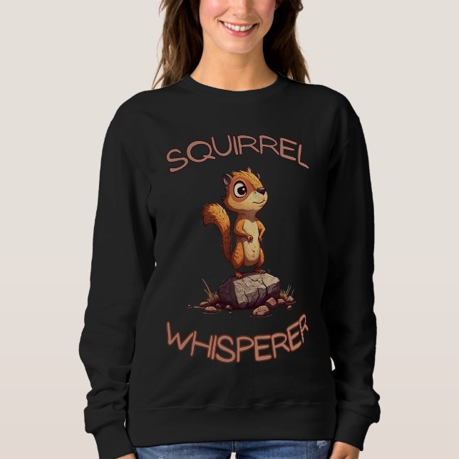 Squirrel Whisperer Cute Animal T Shirt (Framsida)
