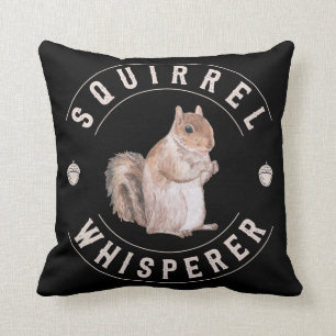 Squirrel Whisperer Cute Nöt Squirrel Älskare Kudde