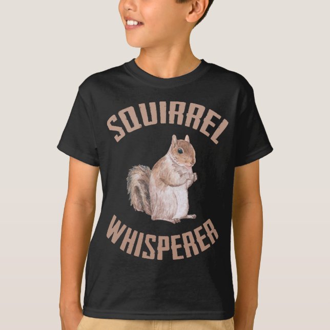 Squirrel Whisperer Forest Animal Squirrel Älskare T Shirt (Framsida)