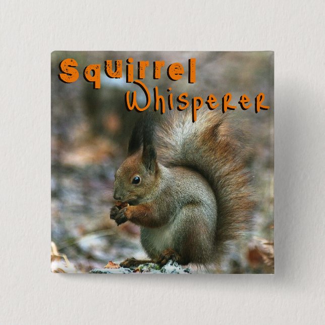 Squirrel Whisperer/Funny Squirrel in Winter Knapp (Framsida)