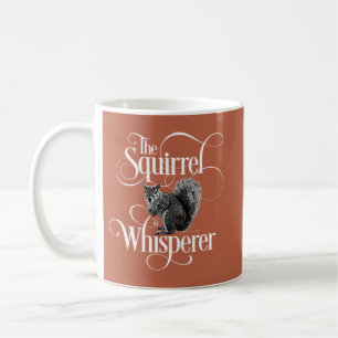 Squirrel Whisperer - lustig ekorre älskare Coffee Kaffemugg