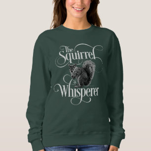 Squirrel Whisperer - lustig ekorre älskare T-Shirt