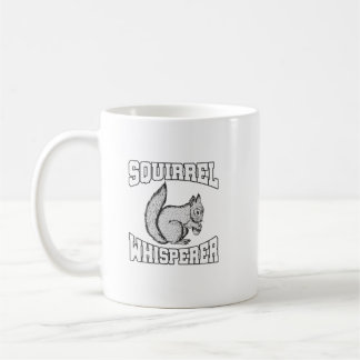 Squirrel Whisperer Wildlife Animal Squirrel. Perfe Kaffemugg