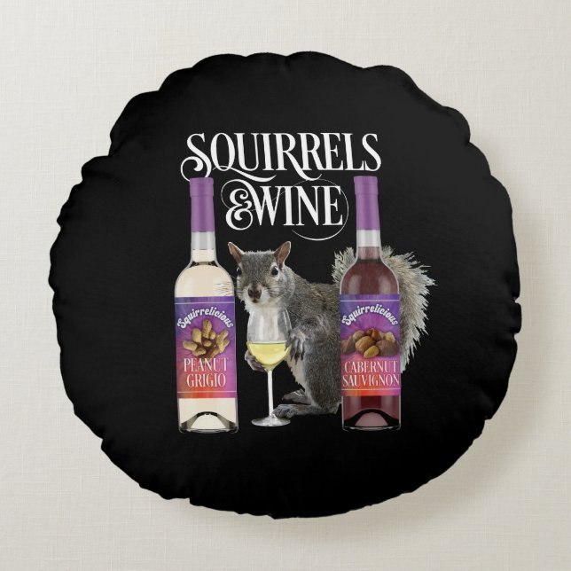 Squirrels & Wine - Funny Squirrel Lover and Wine D Rund Kudde (Framsidan)