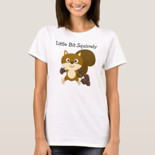 Squirrely T Shirt