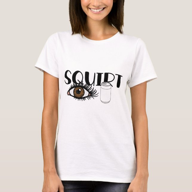 Squirt I can T Shirt (Framsida)